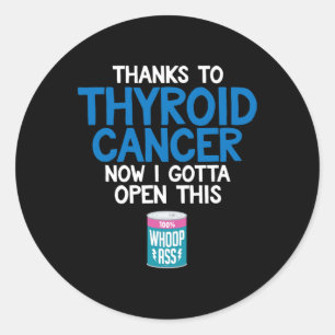 Cancer Can Of Whoop Fun Gift Classic Round Sticker