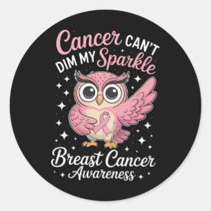 Cancer Can’t Dim My Sparkle Breast Cancer Awarenes Classic Round Sticker