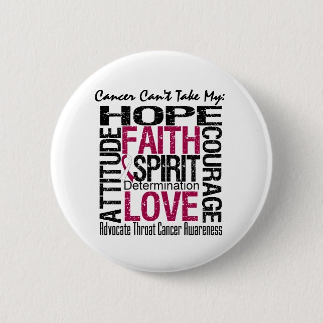 Cancer Can't Take My Hope Collage Throat Cancer 6 Cm Round Badge (Front)