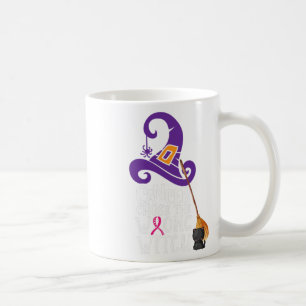 Cancer Chose The Wrong Witch Breast Cancer Hallowe Coffee Mug