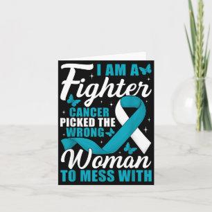 Cancer Cked Wrong Woman Cervical Cancer Awareness  Card