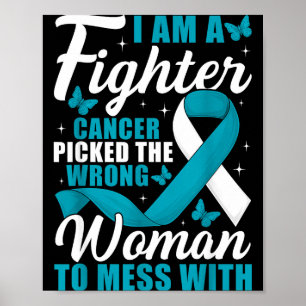 Cancer Cked Wrong Woman Cervical Cancer Awareness Poster