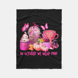 Cancer Cup Coffee In October We Wear Pink Pumpkin Fleece Blanket