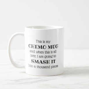 Cancer Encouragement Gift Chemo Mug