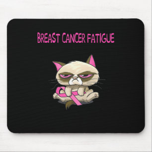 Cancer Fatigue Cat Mouse Pad
