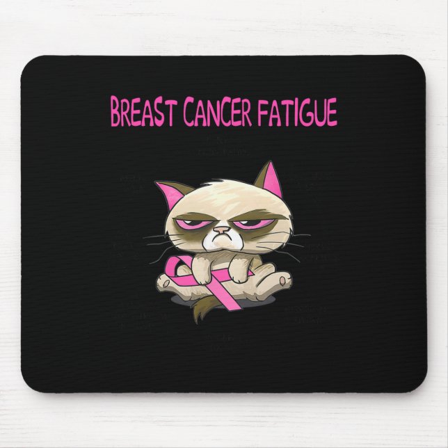 Cancer Fatigue Cat  Mouse Pad (Front)