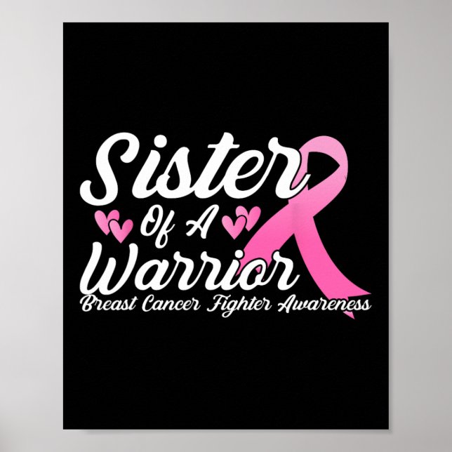 Cancer Fighter Awareness Sister Of A Warrior  Poster (Front)