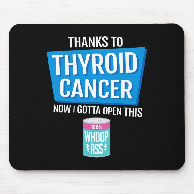 Cancer Fighter Open A Can Of Whoop  Mouse Pad (Front)