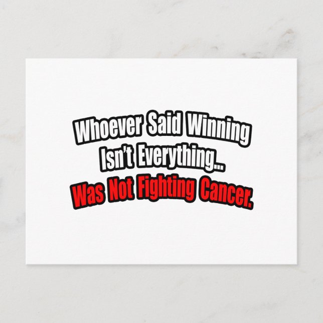 Cancer Fighting Quote Postcard (Front)