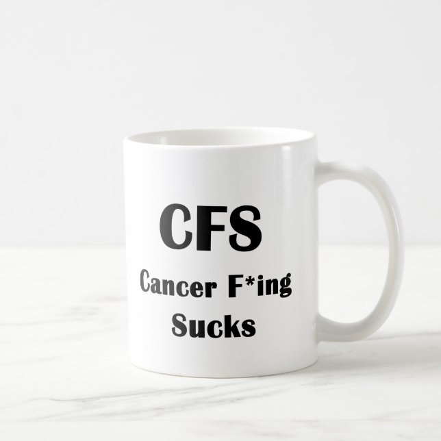 Cancer Freaking Sucks Coffee Mug (Right)