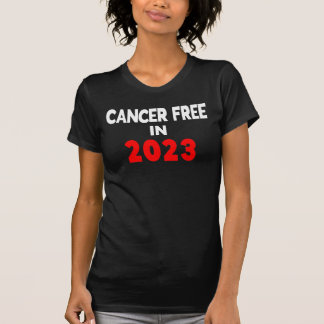 Cancer Free In 2023 Cancer Survivor T-Shirt