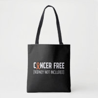 Cancer Free [Kidney Not Included]