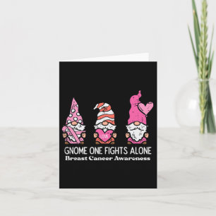 Cancer Gnome One Fights Alone Awareness Women Men Card