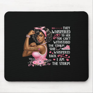 Cancer I Am The Storm Black Women We Wear Pink Rib Mouse Pad