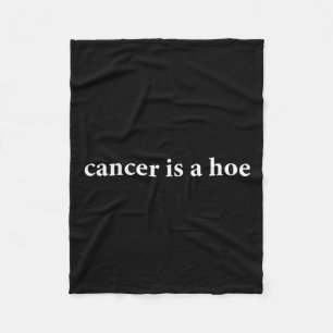 Cancer is a Funny Cancer Awareness Survivor Suprt Fleece Blanket