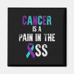 Cancer Is A Pain In The Suicide Prevention Awarene Magnet