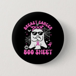 Cancer Is Boo Sheet Breast Cancer Warrior Hallowee 6 Cm Round Badge