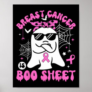 Cancer Is Boo Sheet Breast Cancer Warrior Hallowee Poster