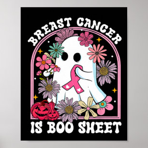 Cancer Is Boo Sheet Breast Cancer Warrior Hallowee Poster