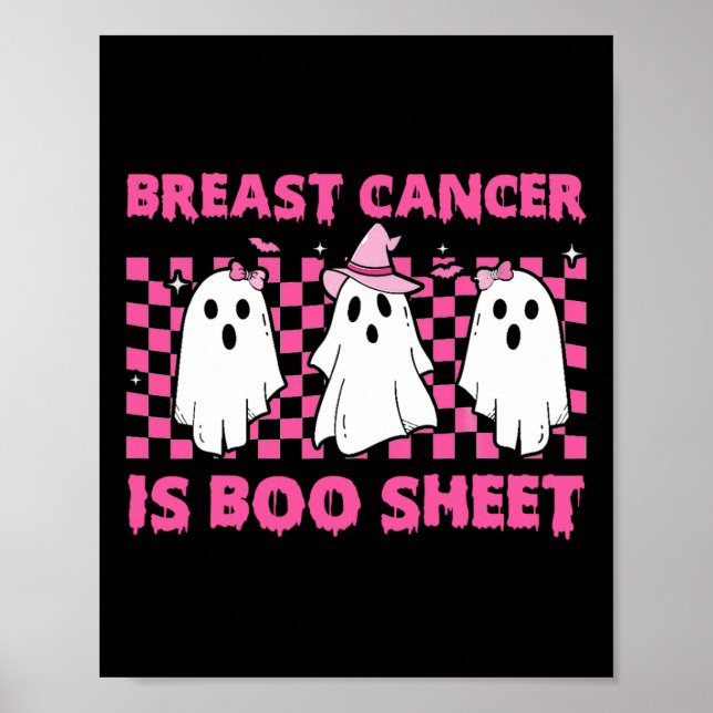 Cancer Is Boo Sheet Halloween Pink Cancer Awarenes Poster (Front)