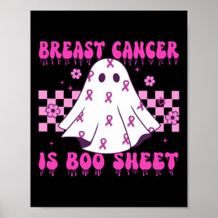 Cancer Is Boo Sheet Halloween  Poster
