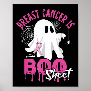 Cancer Is Boo Sheet Spooky Halloween Breast Cancer Poster
