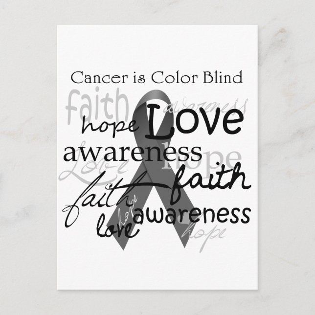Cancer is Colour BLind Postcard (Front)