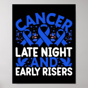 Cancer late night and early risers - World Cancer Poster