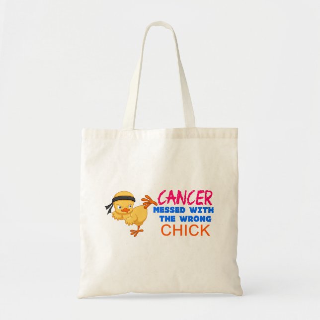 Cancer Messed With The Wrong Chick Tote Bag (Front)