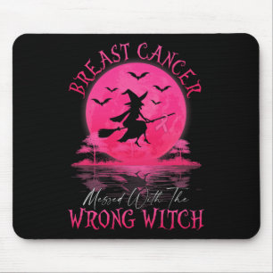 Cancer Messed With The Wrong Witch Halloween Women Mouse Pad