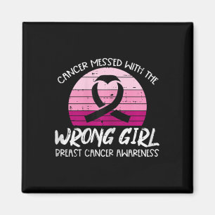 Cancer Messed With Wrong Girl Awareness Ribbon Wom Magnet
