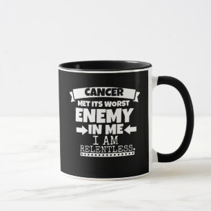 Cancer Met Its Worst Enemy Mug