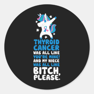 Cancer My Niece Please Unicorn Classic Round Sticker