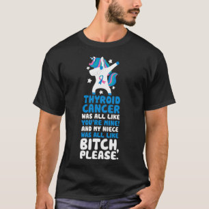 Cancer My Niece Please Unicorn T-Shirt