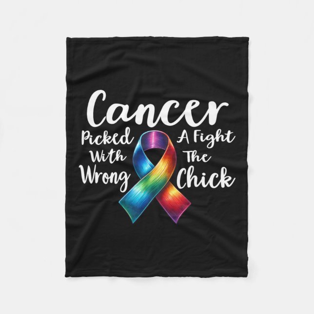 Cancer Picked A Fight With The Wrong Chick Awarene Fleece Blanket (Front)