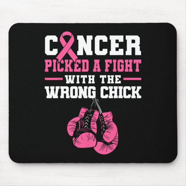 Cancer Picked A Fight With The Wrong Chick Boxing  Mouse Pad (Front)