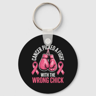 Cancer Picked A Fight With The Wrong Chick Breast  Key Ring