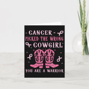 Cancer Picked The Wrong Cowgirl  Card
