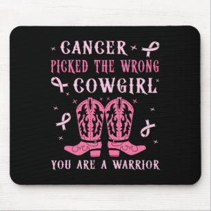 Cancer Picked The Wrong Cowgirl Mouse Pad