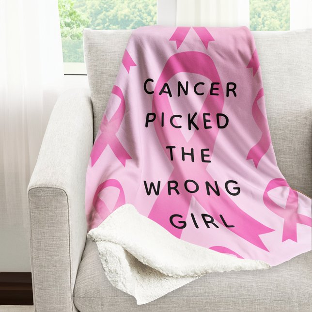 Cancer Picked the Wrong Girl Pink Quote Sherpa Blanket (Creator Uploaded)