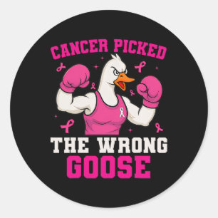 Cancer Picked The Wrong Goose Funny Breast Cancer Classic Round Sticker