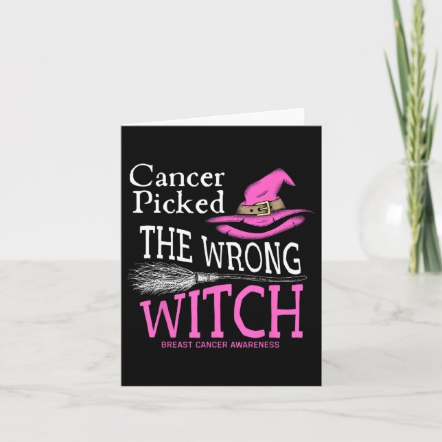 Cancer Picked The Wrong Witch Funny Halloween Brea Card (Front)