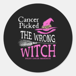 Cancer Picked The Wrong Witch Funny Halloween Brea Classic Round Sticker