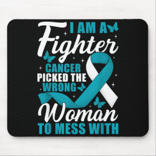 Cancer Picked Wrong Woman Cervical Cancer Mouse Pad
