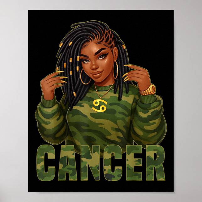 Cancer Queen Loc&#39;d Black Woman Camo Zodiac Sig Poster (Front)
