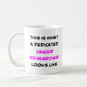 cancer researcher, dedicated coffee mug
