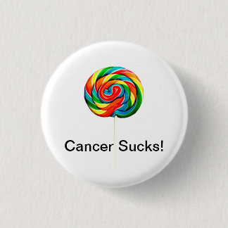 Cancer Sucks 3 Cm Round Badge