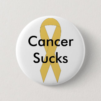 Cancer sucks 6 cm round badge