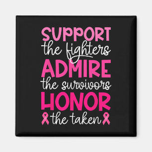 Cancer Support Admire Honour Breast Cancer Awarene Magnet