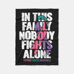 Cancer Support Family Thyroid Cancer Awareness  Fleece Blanket